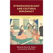 Ethnomusicology and Cultural Diplomacy