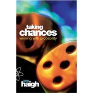 Taking Chances Winning with Probability