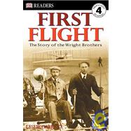 DK Readers L4: First Flight: The Story of the Wright Brothers