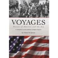 Voyages : Stories of America and the Sea: A Companion to the Exhibition at Mystic Seaport