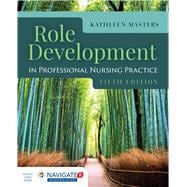 Role Development Professional Nursing Practice