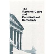 The Supreme Court and Constitutional Democracy
