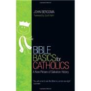 Bible Basics for Catholics