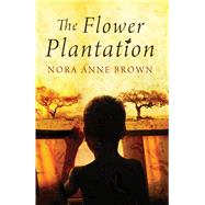 The Flower Plantation