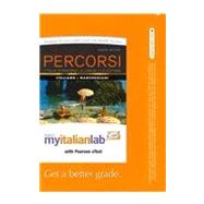 MyItalianLab with Pearson Etext Student Access Code Card for Percorsi : L'Italia Attraverso la Lingua e la Cultura (24-Month Access)