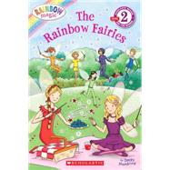 Scholastic Reader Level 2: Rainbow Magic: Rainbow Fairies The Rainbow Fairies