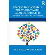 Fundamentals of Reading Instruction for Students with Learning Difficulties