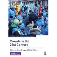 Crowds in the 21st Century: Perspectives from contemporary social science