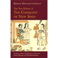 The True History of the Conquest of New Spain