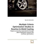 Multiple Criteria Optimization Studies in Reactive In-Mold Coating: Polymer Processing Improvement Throught Data Envelopment Andalysis and Nonlinear Optimization