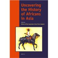 Uncovering the History of Africans in Asia