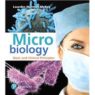 Mastering Microbiology with Pearson eText for Microbiology: Basic and Clinical Principles,9780134812915