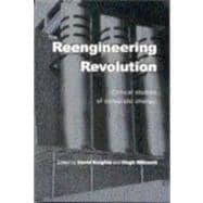 The Reengineering Revolution; Critical Studies of Corporate Change