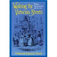 Walking the Victorian Streets