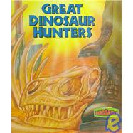 Great Dinosaur Hunters