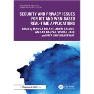 Security and Privacy Issues for IoT and WSN-based Real-time Applications