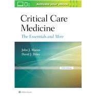 Critical Care Medicine The Essentials and More