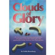 Clouds of Glory : The heartwarming touching and humorous adventures of two Bais Yaakov girls who span the bridge between New York and Kiev