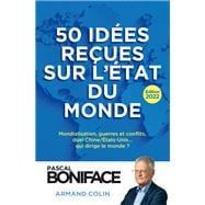 50 idées reçues sur l'état du monde - Édition 2022