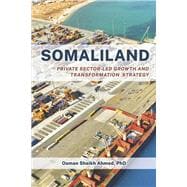 Somaliland Private Sector-Led Growth and Transformation Strategy