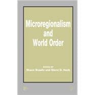 Microregionalism and World Order