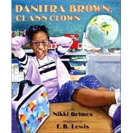 Danitra Brown, Class Clown