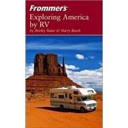 Frommer's<sup>®</sup> Exploring America by RV, 3rd Edition
