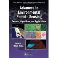 Advances in Environmental Remote Sensing: Sensors, Algorithms, and Applications