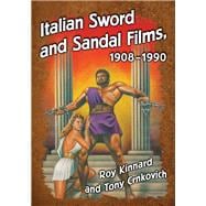 Italian Sword and Sandal Films, 1908–1990