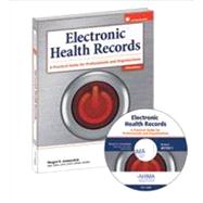 Electronic Health Records: A Practical Guide for Professionals and Organizations, 5th Edition
