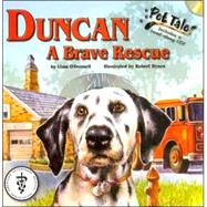 Duncan : A Brave Rescue