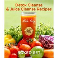 Detox Cleanse & Juice Cleanse Recipes Made Easy: Smoothies and Juicing Recipes