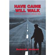 Have Caine Will Walk