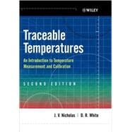 Traceable Temperatures An Introduction to Temperature Measurement and Calibration