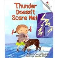 Thunder Doesn't Scare Me!