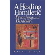 A Healing Homiletic