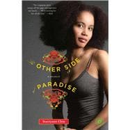 The Other Side of Paradise A Memoir