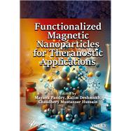 Functionalized Magnetic Nanoparticles for Theranostic Applications