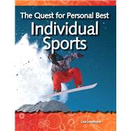 The Quest for Personal Best: Individual Sports: Forces and Motion