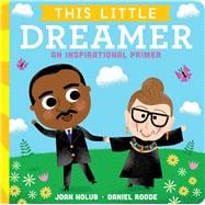 This Little Dreamer An Inspirational Primer,9781534442917