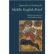 Approaches to Teaching the Middle English Pearl