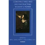 Constructing and Deconstructing Woman's Power