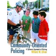 Community-Oriented Policing : A Systemic Approach to Policing