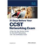 31 Days Before your Cisco Certified Support Technician (CCST) Networking 100-150 Exam