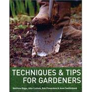 Techniques & Tips for Gardeners