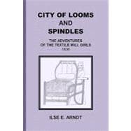 City of Looms and Spindles