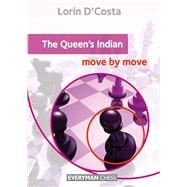 The Queen's Indian: Move by Move,9781781942918