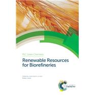 Renewable Resources for Biorefineries