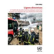 Lignes directrices en matière de sécurité et bonnes pratiques concernant la gestion et la rétention des eaux d’extinction d’incendie