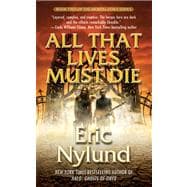 All That Lives Must Die Book Two of the Mortal Coils Series